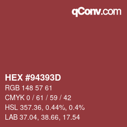 颜色代码: HEX #94393D | qconv.com