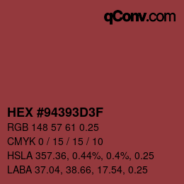 カラーコード: HEX #94393D3F | qconv.com