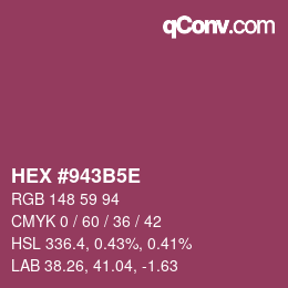 Code couleur: HEX #943B5E | qconv.com