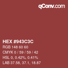 Color code: HEX #943C3C | qconv.com