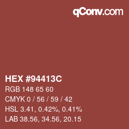 カラーコード: HEX #94413C | qconv.com