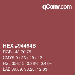 Color code: HEX #94464B | qconv.com
