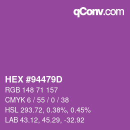 Farbcode: HEX #94479D | qconv.com
