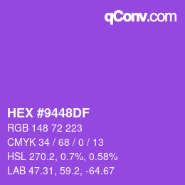 カラーコード: HEX #9448DF | qconv.com