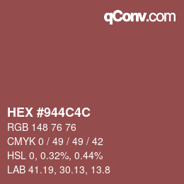 Color code: HEX #944C4C | qconv.com