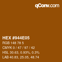 Color code: HEX #944E05 | qconv.com