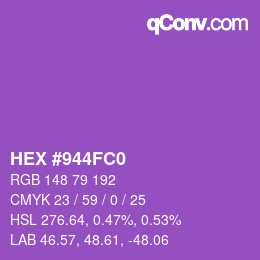 Color code: HEX #944FC0 | qconv.com