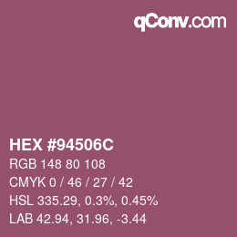 颜色代码: HEX #94506C | qconv.com