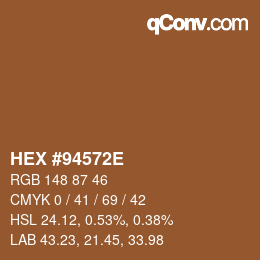 Farbcode: HEX #94572E | qconv.com
