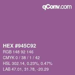 カラーコード: HEX #945C92 | qconv.com