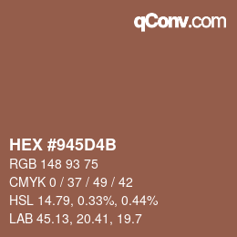 カラーコード: HEX #945D4B | qconv.com