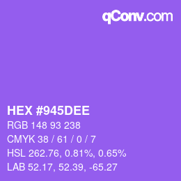 カラーコード: HEX #945DEE | qconv.com