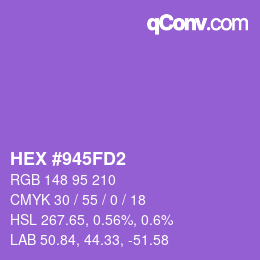 カラーコード: HEX #945FD2 | qconv.com