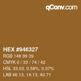 颜色代码: HEX #946327 | qconv.com