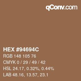 颜色代码: HEX #94694C | qconv.com