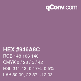 カラーコード: HEX #946A8C | qconv.com