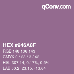 カラーコード: HEX #946A8F | qconv.com