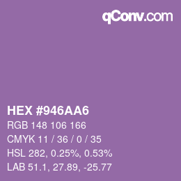 Farbcode: HEX #946AA6 | qconv.com