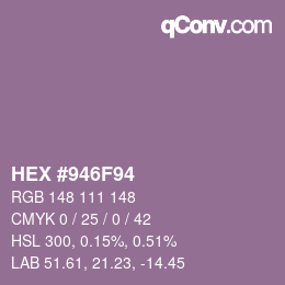 Color code: HEX #946F94 | qconv.com