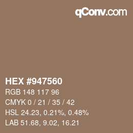 颜色代码: HEX #947560 | qconv.com