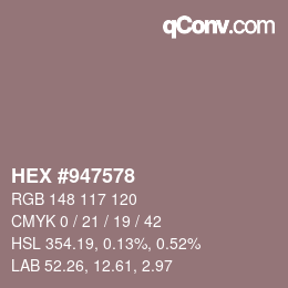 カラーコード: HEX #947578 | qconv.com