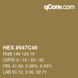 Color code: HEX #947C46 | qconv.com