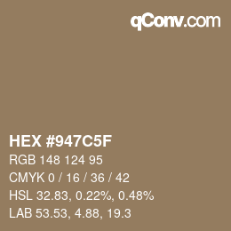 Farbcode: HEX #947C5F | qconv.com
