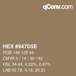 カラーコード: HEX #947D5E | qconv.com
