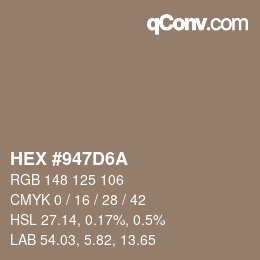カラーコード: HEX #947D6A | qconv.com