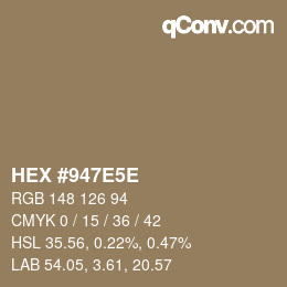 Color code: HEX #947E5E | qconv.com