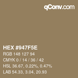 Color code: HEX #947F5E | qconv.com