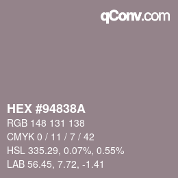 Farbcode: HEX #94838A | qconv.com