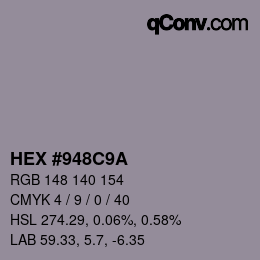 Color code: HEX #948C9A | qconv.com
