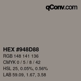 Color code: HEX #948D88 | qconv.com
