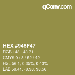 Color code: HEX #948F47 | qconv.com