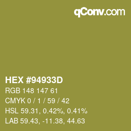 カラーコード: HEX #94933D | qconv.com