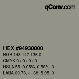 Color code: HEX #94938800 | qconv.com