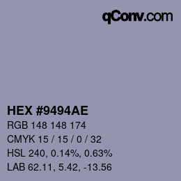 Farbcode: HEX #9494AE | qconv.com