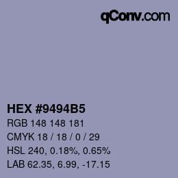 カラーコード: HEX #9494B5 | qconv.com