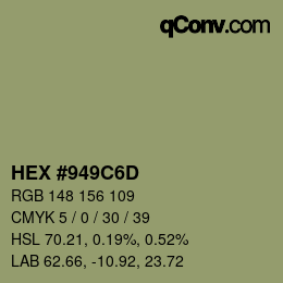 Farbcode: HEX #949C6D | qconv.com