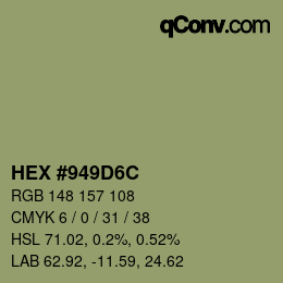 カラーコード: HEX #949D6C | qconv.com
