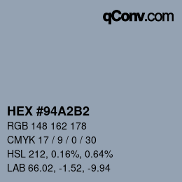 Farbcode: HEX #94A2B2 | qconv.com