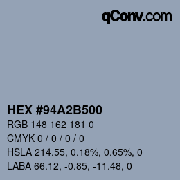 Color code: HEX #94A2B500 | qconv.com