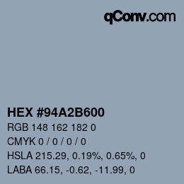 Color code: HEX #94A2B600 | qconv.com