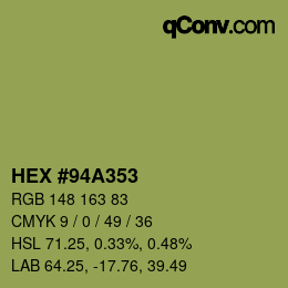 カラーコード: HEX #94A353 | qconv.com