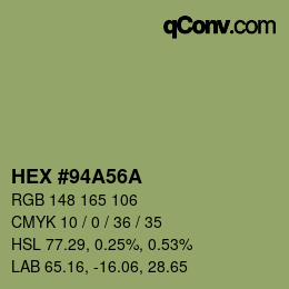 Farbcode: HEX #94A56A | qconv.com