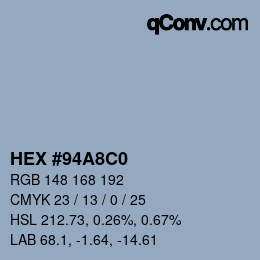 カラーコード: HEX #94A8C0 | qconv.com