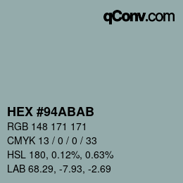 Color code: HEX #94ABAB | qconv.com