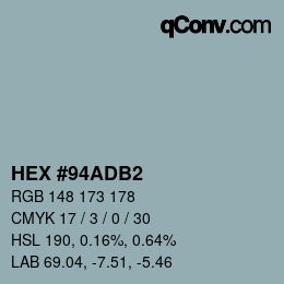 カラーコード: HEX #94ADB2 | qconv.com