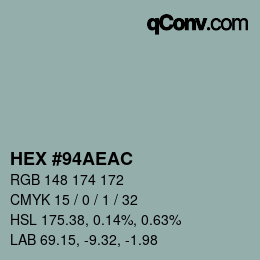 Color code: HEX #94AEAC | qconv.com